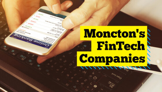 Moncton's FinTech Companies